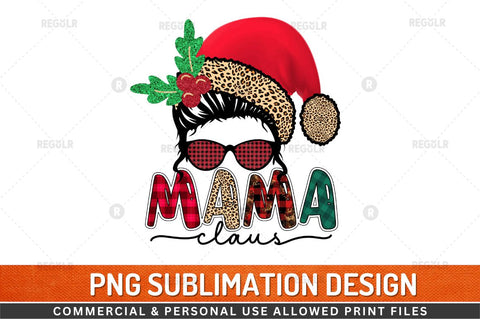 Mama claus Sublimation Design Sublimation Regulrcrative 