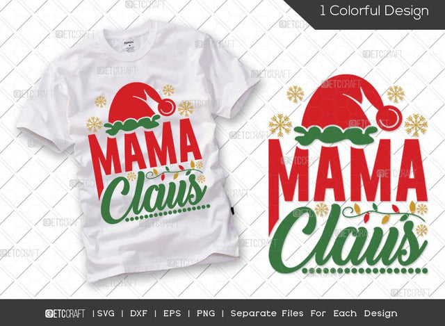 Mama Claus SVG Cut File | Merry Christmas Svg | Merry Mama Svg | Christmas Svg | Santa Claus Hat Svg | Family Christmas Svg | T-shirt Design SVG ETC Craft 
