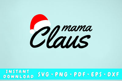 Mama Claus SVG SVG HappyDesignStudio 