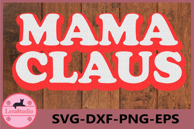 Mama Claus Svg SVG Lerastudio 
