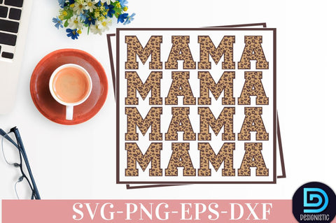 Mama, Coffee SVG Design SVG DESIGNISTIC 
