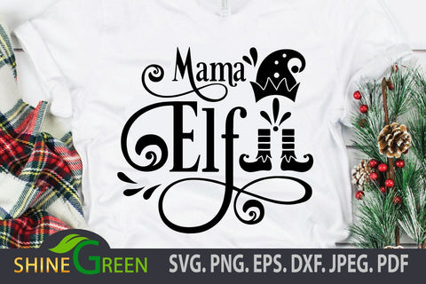 Mama Elf SVG Cut file SVG Shine Green Art 