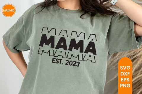 Mama Est 2023, Baby Shower Svg Quote SVG Maumo Designs 
