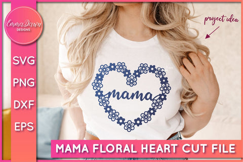 Mama Floral Heart SVG SVG Emma Dawn Designs 
