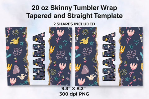 Mama Flowers Sublimation Tumbler Wrap 20 oz Skinny Tumbler Wrap Design Sublimation Sublimatiz Designs 