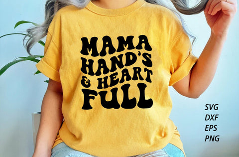 Mama hands and heart full, Mama Svg Bundle, Retro Mama Svg, Mom Life Svg, Mama Png, Blessed Mama Svg, Boy Mama Svg, Mom t-shirt designs SVG MD mominul islam 