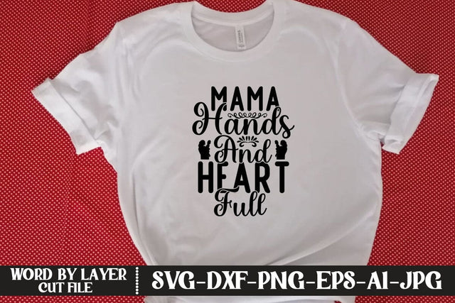 Mama Hands And Heart Full SVG MStudio 