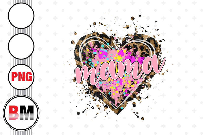 Mama Heart Leopard PNG Files Sublimation BMDesign 
