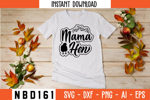 mama hen Svg Design SVG Nbd161 