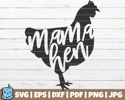Mama Hen SVG MintyMarshmallows 