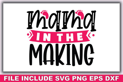Mama in the Making SVG Ariyan 