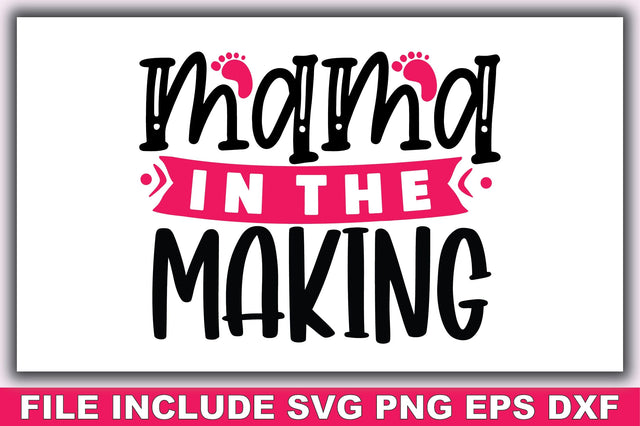 Mama in the Making SVG Ariyan 