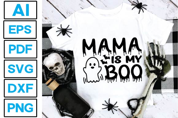 Mama is My Boo SVG Craftlabsvg24 