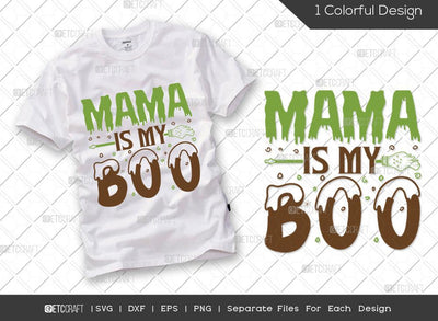 Mama Is My Boo SVG Cut File | Halloween Svg | Mama Svg | Funny Halloween Svg | Toodler Svg | Flying Broom Svg | Boo Svg | Halloween T-shirt Design SVG ETC Craft 