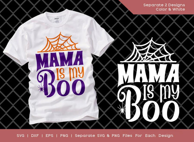 Mama Is My Boo SVG Cut File | Kids Halloween Svg | Cute Girl Svg | Cute Boy Svg | Spiders Svg | T-shirt Design SVG ETC Craft 