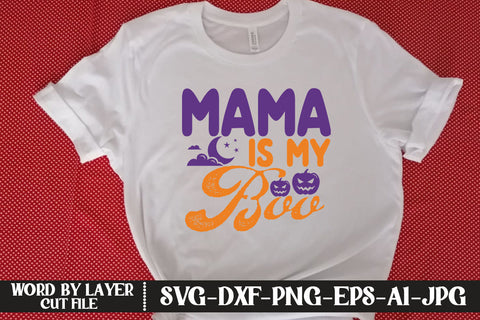 Mama Is My Boo SVG DESIGN SVG MStudio 