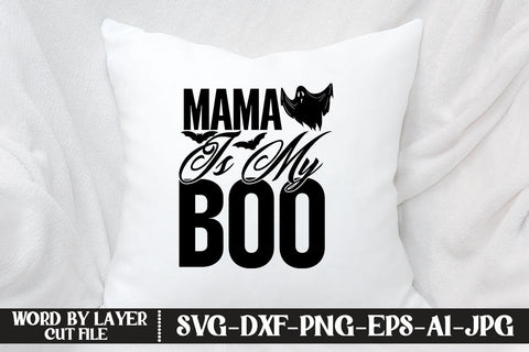 Mama Is My Boo SVG DESIGN SVG MStudio 