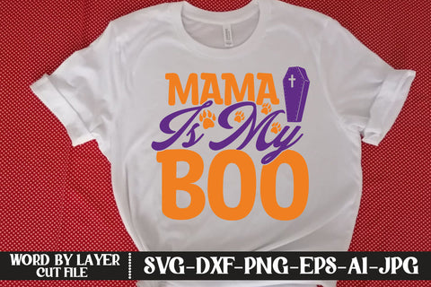 Mama Is My Boo SVG DESIGN SVG MStudio 