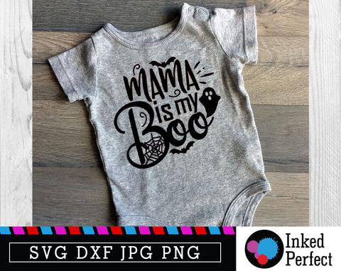 Mama Is My Boo SVG Inked Perfect 