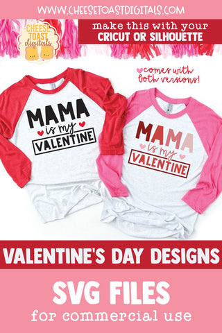 Mama Is My Valentine | Boy Valentine's Day Shirt SVG Quote SVG Cheese Toast Digitals 