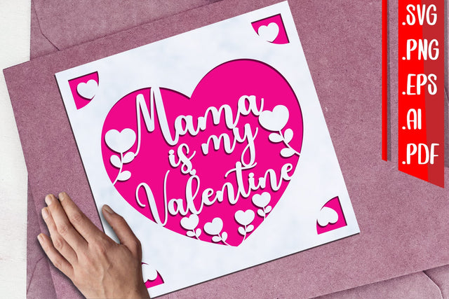 Mama is my Valentine Cards svg eps png ai pdf SVG zafrans studio 