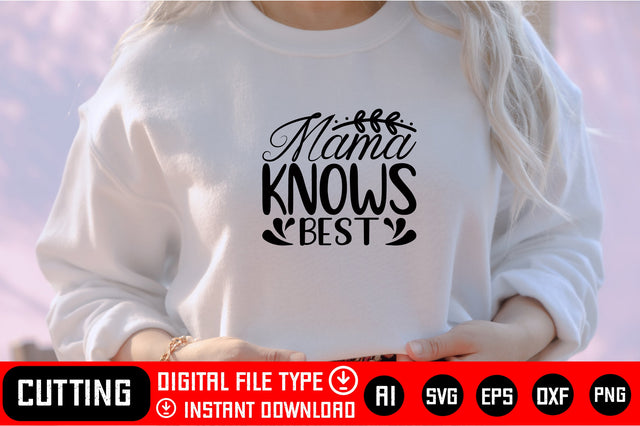 Mama Knows Best SVG CraftlabSvg29 
