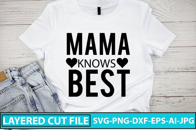 Mama Knows Best SVG Cut File SVG Syaman 