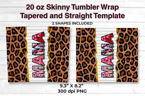 MAMA Leopard 20 oz Skinny Tumbler Wrap Sublimation Design Sublimation Sublimatiz Designs 