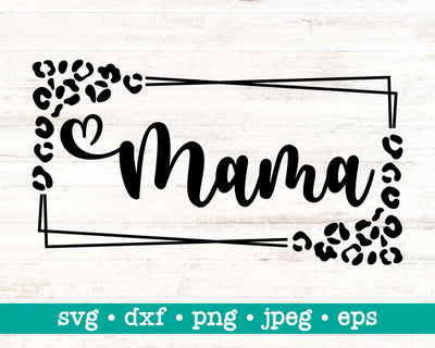 Mama leopard frame svg, Mama leopard frame png, Leopard mama print svg, Leopard mama svg, Cheetah mama svg, Mama frame svg SVG MAKStudion 