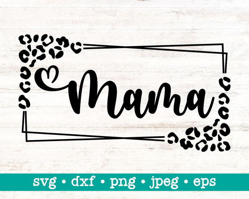 Mama leopard frame svg, Mama leopard frame png, Leopard mama print svg, Leopard mama svg, Cheetah mama svg, Mama frame svg SVG MAKStudion 