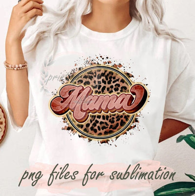 Mama Leopard Png, Boho Mama Design Png, Leopard Sublimation Png, Mother's Day Png, Mama Design Png, Digital Download Sublimation PrintingLife 