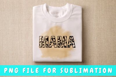 Mama Leopard PNG, Mom Quote Design For Sublimation Sublimation HappyDesignStudio 