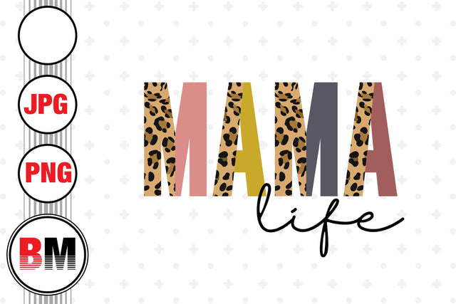 Mama Life Half Leopard PNG, JPG Files Sublimation BMDesign 