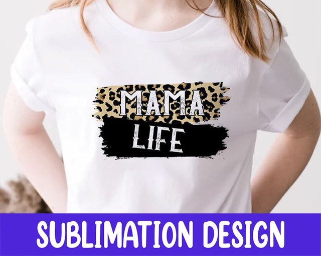 Mama Life Png, Mom Shirt Design, Mama Life Png Clipart, Transparent PNG, Sublimation File Sublimation iStyleDesign 