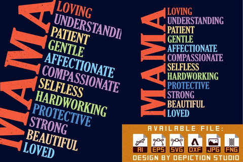 Mama Loving Understanding Patient Gentle Affectionate Compassionate Selfless Hardworking Protective Strong Beautiful Loved T-Shirt Sketch DESIGN Depiction Studio 