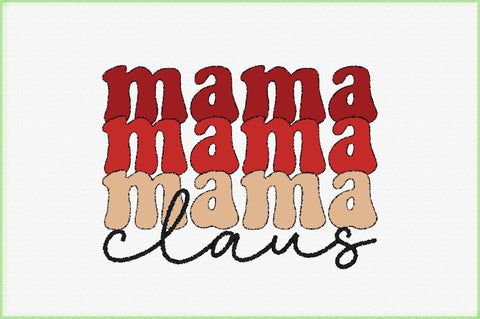 Mama Mama Claus Sublimation Creativeart88 