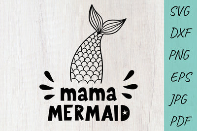 Mama Mermaid SVG, Mermaid SVG file, Mer Mama SVG SVG Irina Ostapenko 