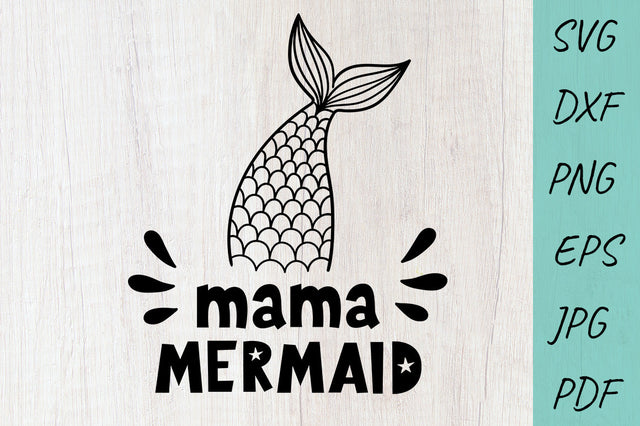 Mama Mermaid SVG, Mermaid SVG file, Mer Mama SVG SVG Irina Ostapenko 