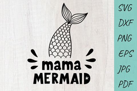 Mama Mermaid SVG, Mermaid SVG file, Mer Mama SVG SVG Irina Ostapenko 