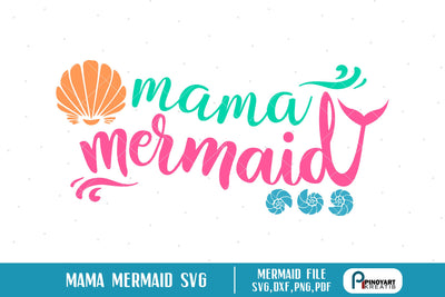 Mama Mermaid Svg SVG Pinoyart Kreatib 