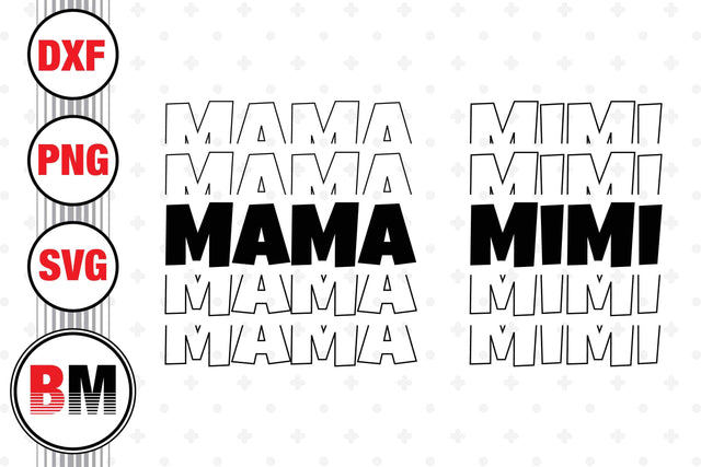 Mama, Mimi SVG, PNG, DXF Files SVG BMDesign 