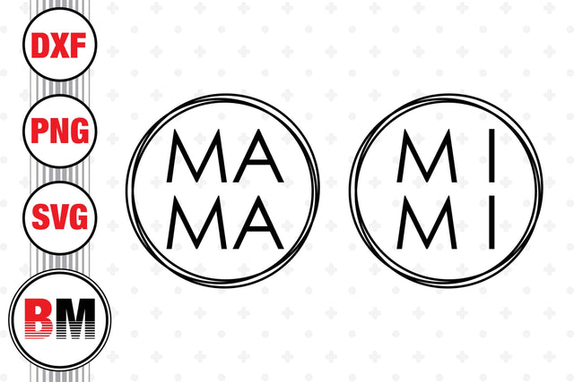 Mama, Mimi SVG, PNG, DXF Files SVG BMDesign 