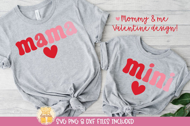 Mama & Mini | Mommy & Me Valentine's Day SVG Cut Files SVG Cheese Toast Digitals 