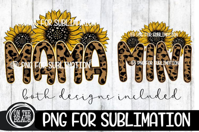 MAMA & MINI - Sunflower - Leopard - Mother's Day - 300 DPI Sublimation On the Beach Boutique 