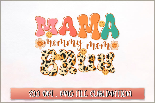 Mama mommy mom bruh Sublimation SVG Shetara Begum 