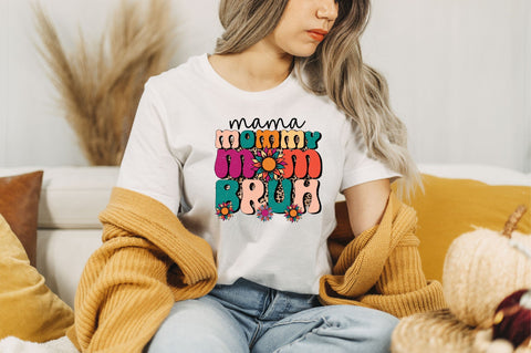 mama mommy mom bruh Sublimation SVGArt 