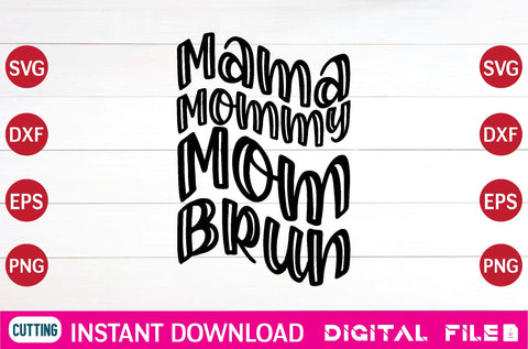 Mama Mommy Mom Bruh SVG designer krishna 