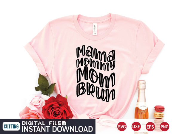 Mama Mommy Mom Bruh SVG designer krishna 