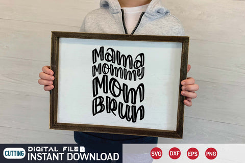 Mama Mommy Mom Bruh SVG designer krishna 