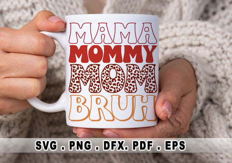 Mama mommy mom bruh svg, mom svg, mom svg design, mom svg cut file, sublimation png SVG NS Arts Shop 